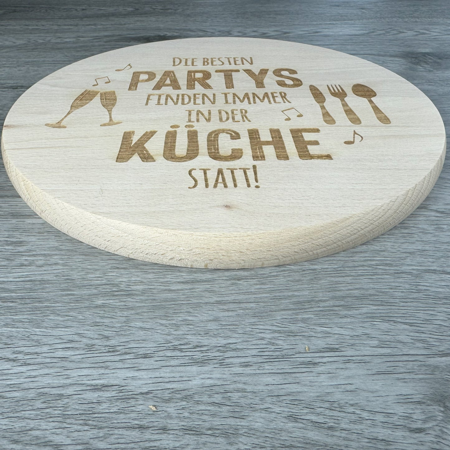 Schneidebrett - Die besten Partys finden in der Küche statt - rund D: 24 cm - Deisterwerke