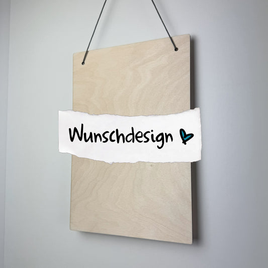 Holzschild Wunschdesign - Hochformat - Deisterwerke