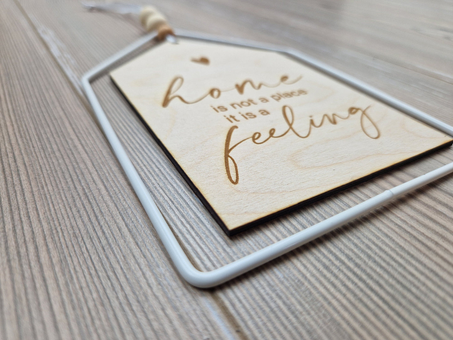 Dekoschild Haus - Home is not a place it is a feeling - Deisterwerke