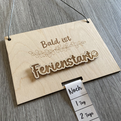 Countdown "Bald ist..." - Weihnachten, Ostern, Ferienstart - Schilder austauschbar - Deisterwerke