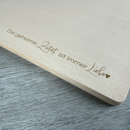 Schneidebrett - Die geheime Zutat ist immer Liebe - 32x22 cm - Deisterwerke