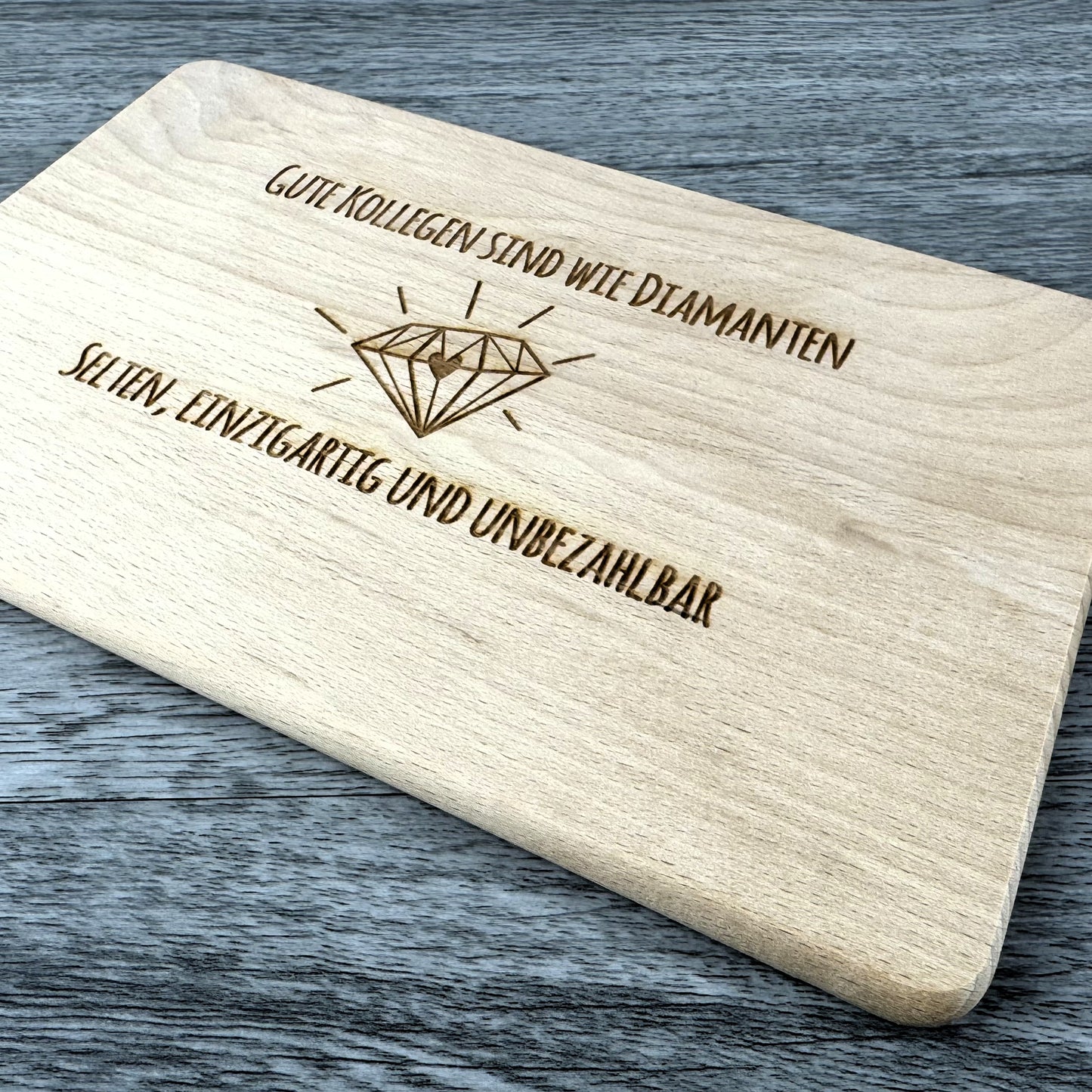 Detailansicht Brettchen für Kollegen - sind wie Diamanten, selten einzigartig und unbezahlbar