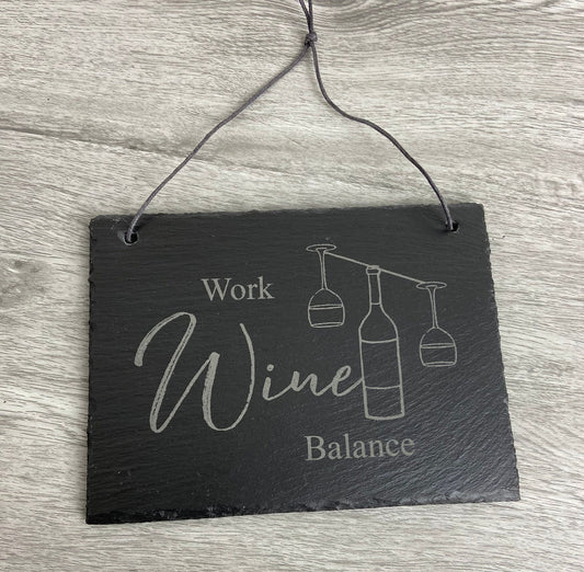 Schieferschild "Work Wine Balance" - 15x20 cm