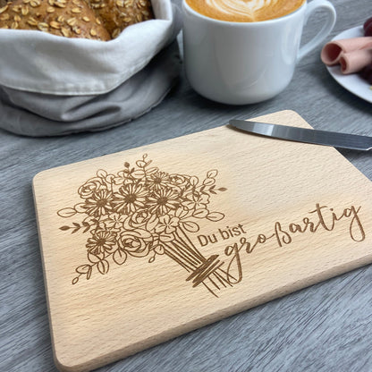 Brettchen du bist großartig Blumenstrauß individuelle Gravur auf Holz Schneidebrett Vesperbrett Frühstücksbrett 22x15 cm Geschenkidee Geschenk für Mama Oma Tante Danke sagen Wertschätzung