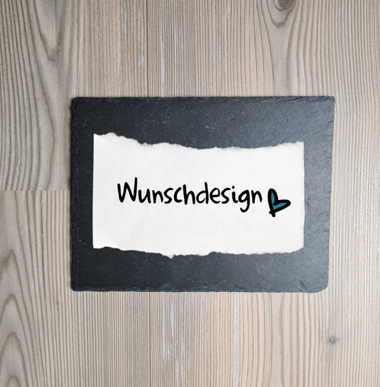 Schieferschild "Wunschdesign" - 15x20 cm - Wunschtext, Wunschmotiv